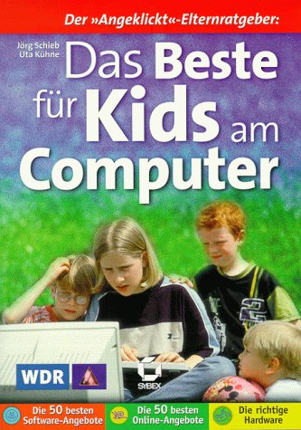 Das Beste für Kids am Computer Parents & Children
