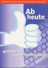 Product Image: Ab heute gestalte ich meine Homepage