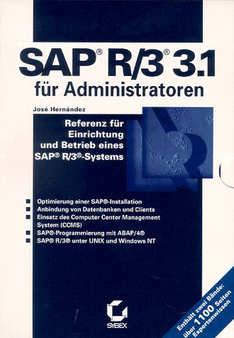 SAP(r) R/3(r) 3.1 für Administratoren Business, Finance & Career