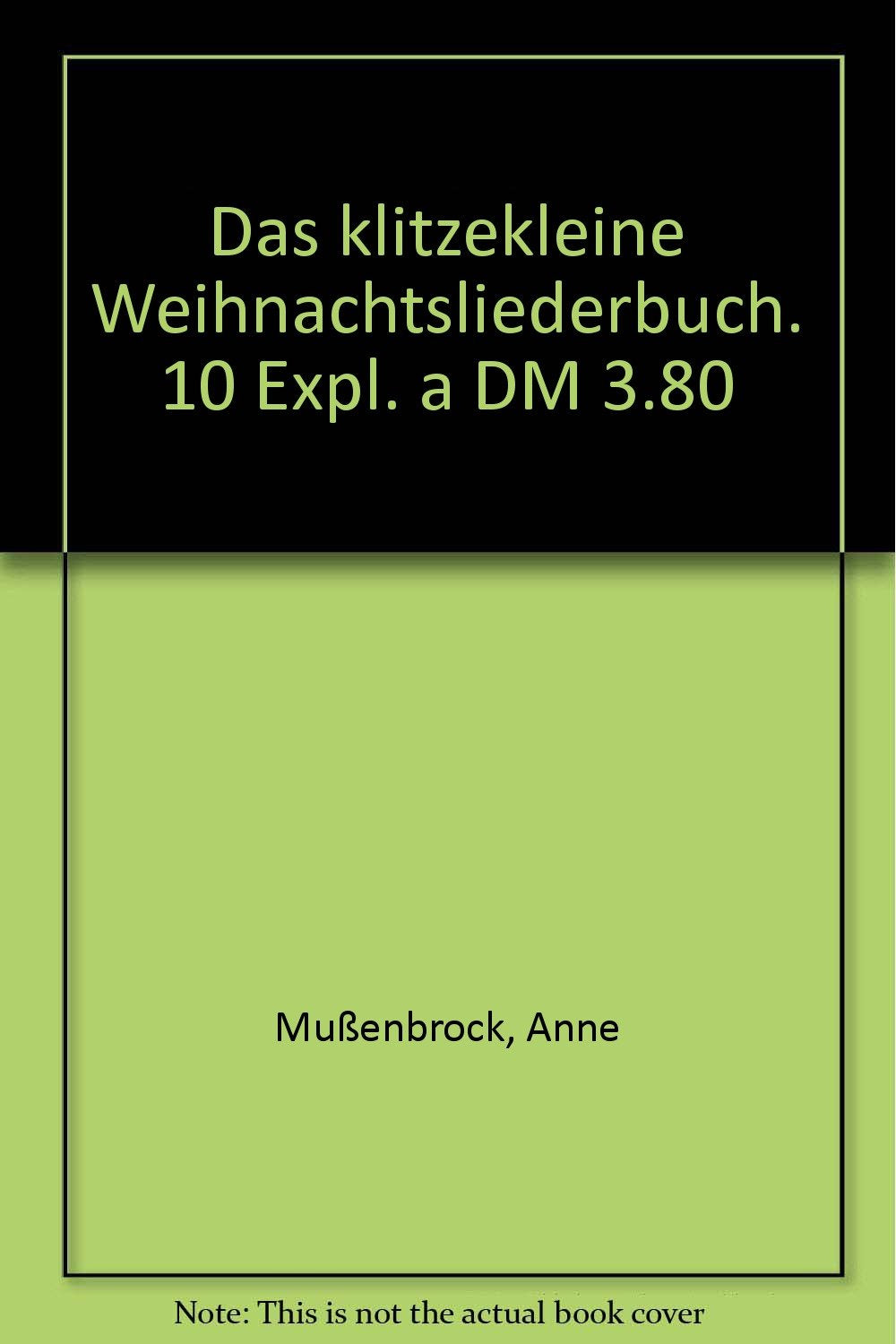 Das klitzekleine Weihnachtsliederbuch. 10 Expl. a DM 3.80: Volksgut (Klitzekleine Christbaumbücher) Books