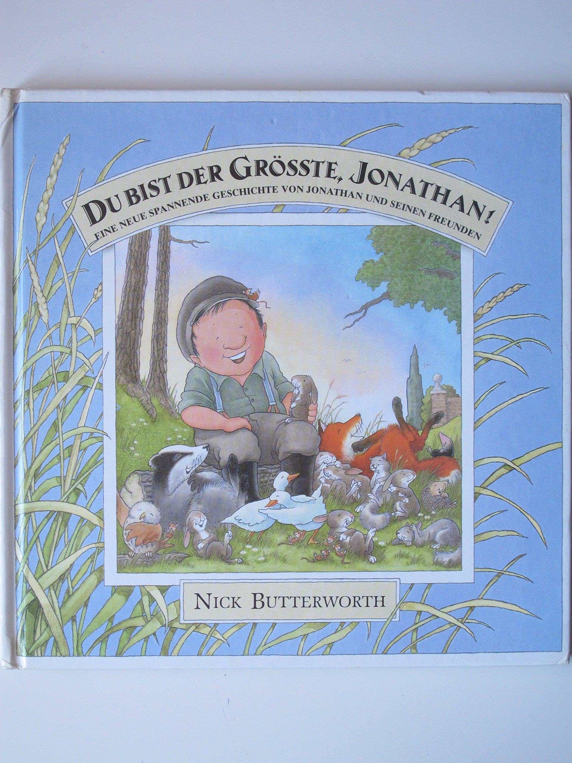 Du bist der Größte, Jonathan: Eine neue spannende Geschichte von Jonathan und seinen Freunden Books
