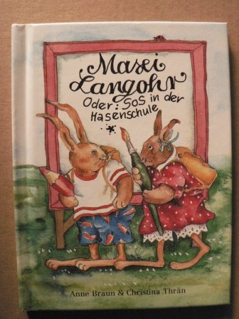 Product Image: Maxi Langohr: Oder: S.O.S. in der Hasenschule