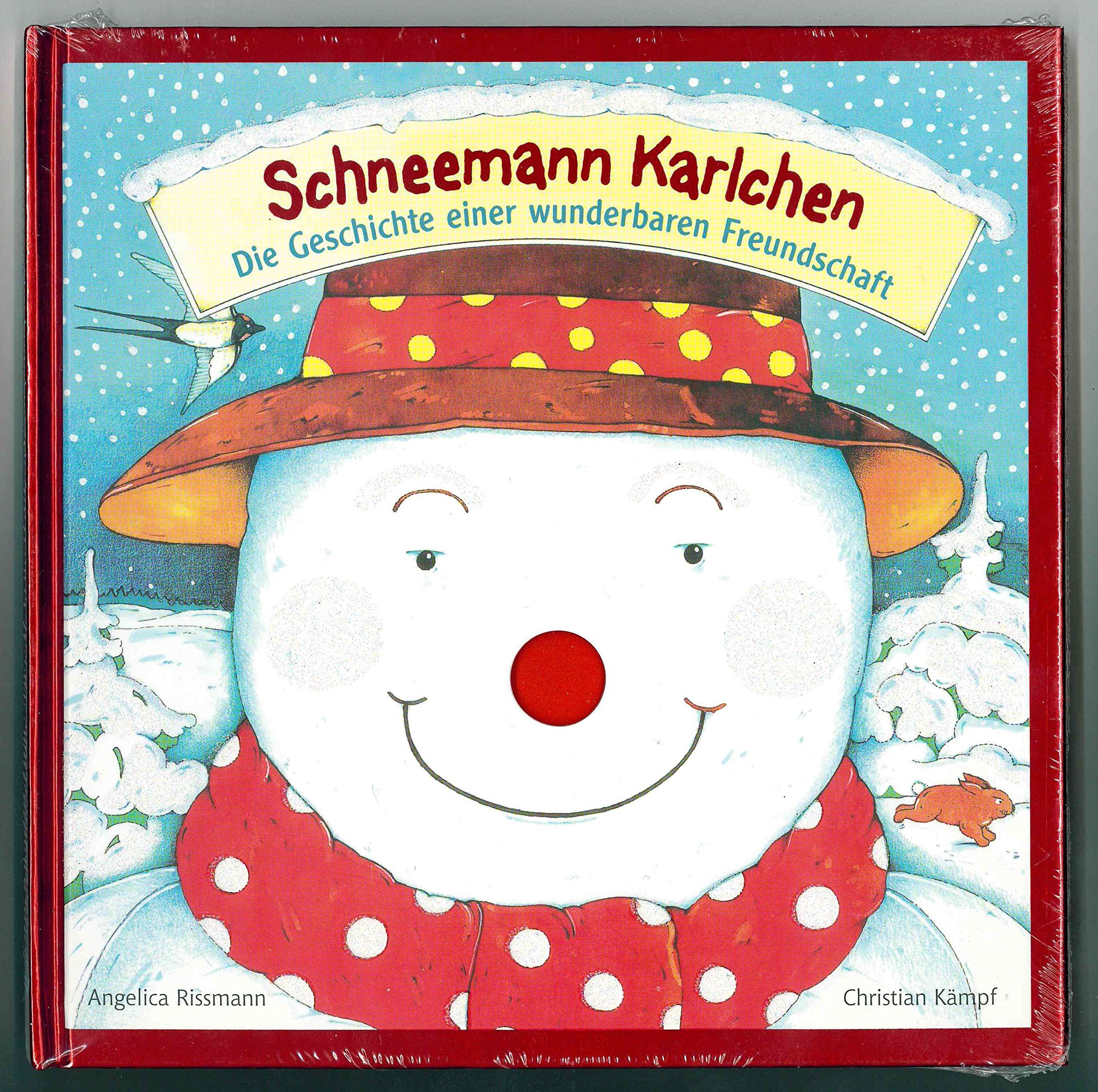 Schneemann Karlchen: Die Geschichte einer wunderbaren Freundschaft Books