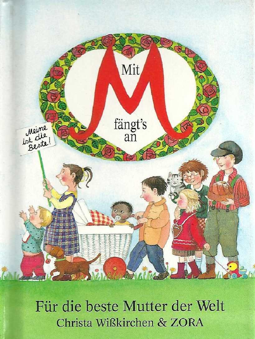Mit M fängt's an. O mein Papa / Mit M fängt's an: Für die beste Mutter der Welt Books