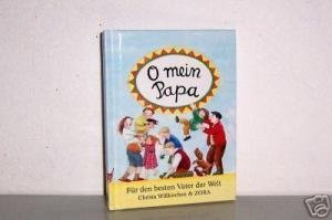 Mit M fängt's an. O mein Papa / O mein Papa: Für den besten Vater der Welt Books