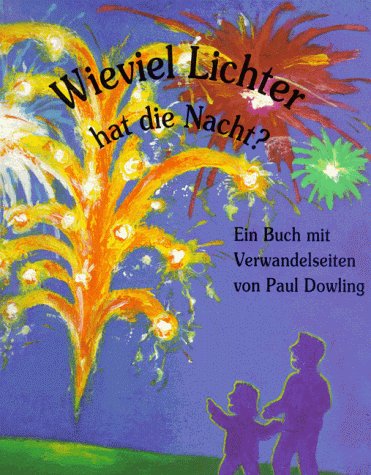 Wieviel Lichter hat die Nacht?: Ein Buch mit Verwandelseiten Books