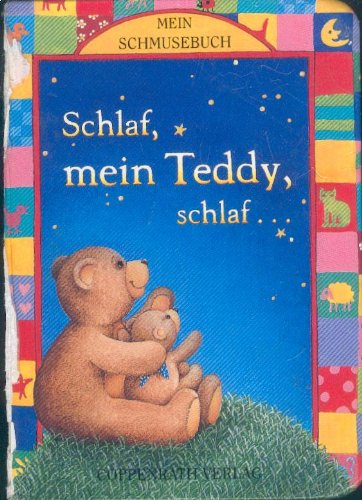 Schlaf, mein Teddy, schlaf...: Ein Gute-Nacht-Buch Leisure & Fun