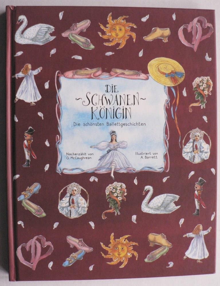 Die Schwanenkönigin: Die schönsten Ballettgeschichten Books