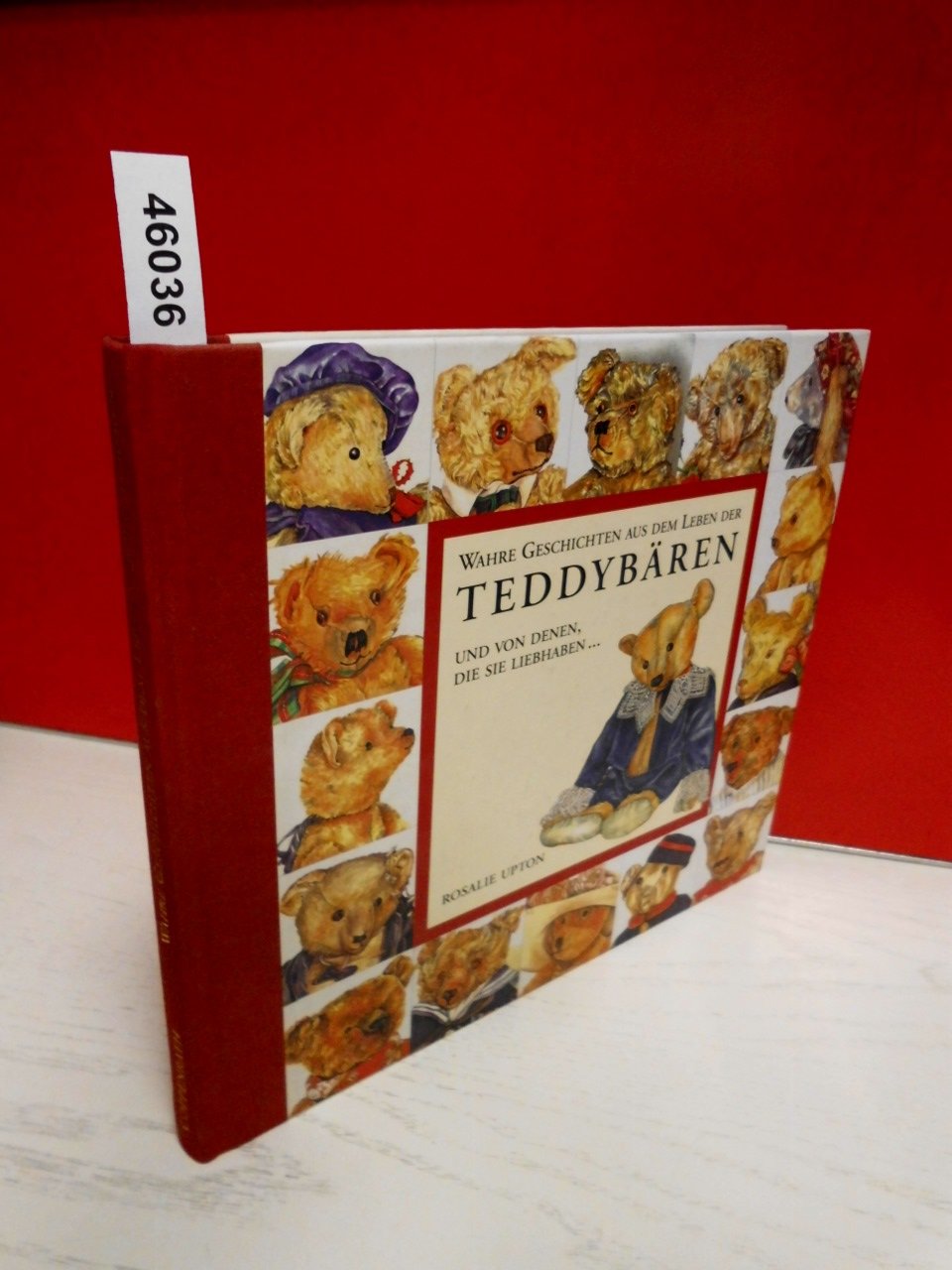 Wahre Geschichten aus dem Leben der Teddybären und von denen, die sie liebhaben Leisure & Fun