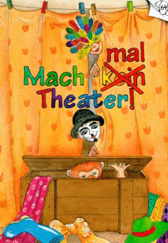 Mach mal Theater. Viele lustige Ideen fürs Theaterspielen Books