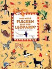 Wie viele Flecken hat der Leopard? Tiermärchen aus Afrika Books
