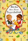 Mein kleines Puppenkochbuch: Ohne Hitze leicht und lecker (Spiel- und Spassbücher) Books