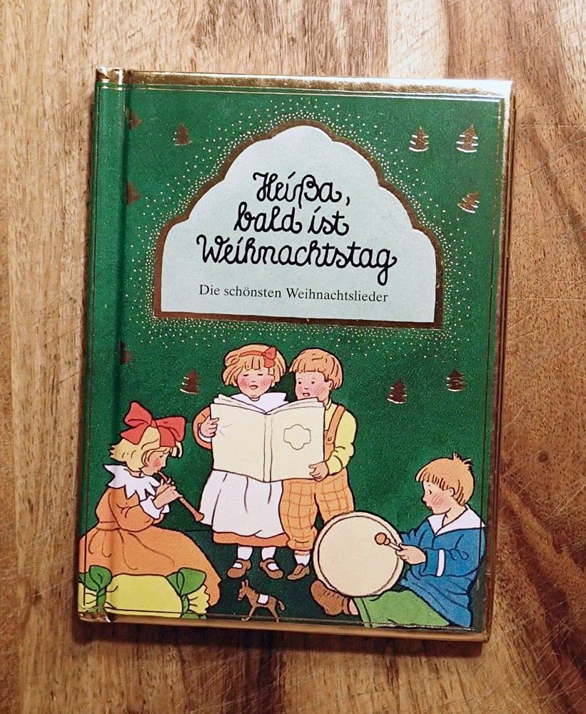 Heissa, bald ist Weihnachtstag: Die schönsten Weihnachtslieder Books