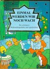 Einmal werden wir noch wach: Die schönsten Weihnachtsgedichte und -geschichten Books