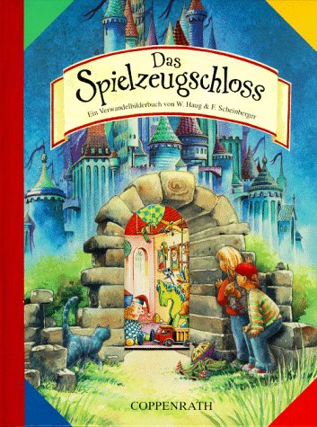 Das Spielzeugschloss: Ein Verwandelbilderbuch Books