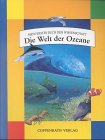 Die Welt der Ozeane: Mein erstes Buch der Wissenschaft Books