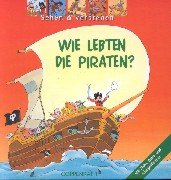 Wie lebten die Piraten? (Sehen und Verstehen) Children's books