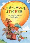 Gute-Laune-Sticker, 50 kunterbunte Aufkleber Children's books