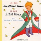 Ich bin Der Kleine Prinz. Je suis Le Petit Prince Books