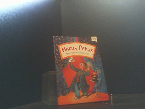 Hokus Pokus: Mein kleines Zauberbuch (Spiel- und Spassbücher) Non-fiction