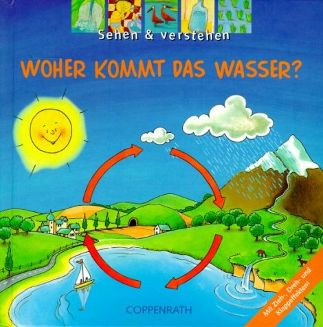 Woher kommt das Wasser? (Sehen und Verstehen) Books