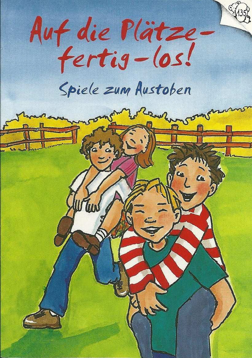 Achtung - fertig - los!: Spiele zum Austoben. Ab 6 Jahre (Spiel- und Spassbücher) Non-fiction