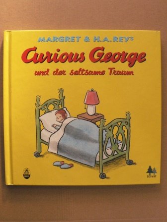 Curious George und der seltsame Traum: Ab 3 Jahre (Bilder- und Vorlesebücher) Children's books