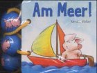 Holzkugelpappe "Die Lieben Sieben": Am Meer (Bücher für die Kleinsten) Children's books