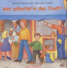 Wer arbeitet in der Stadt? Books
