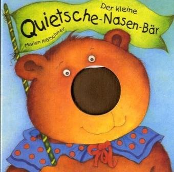 Der kleine Quietsche-Nasen-Bär (Bücher für die Kleinsten) Children's books