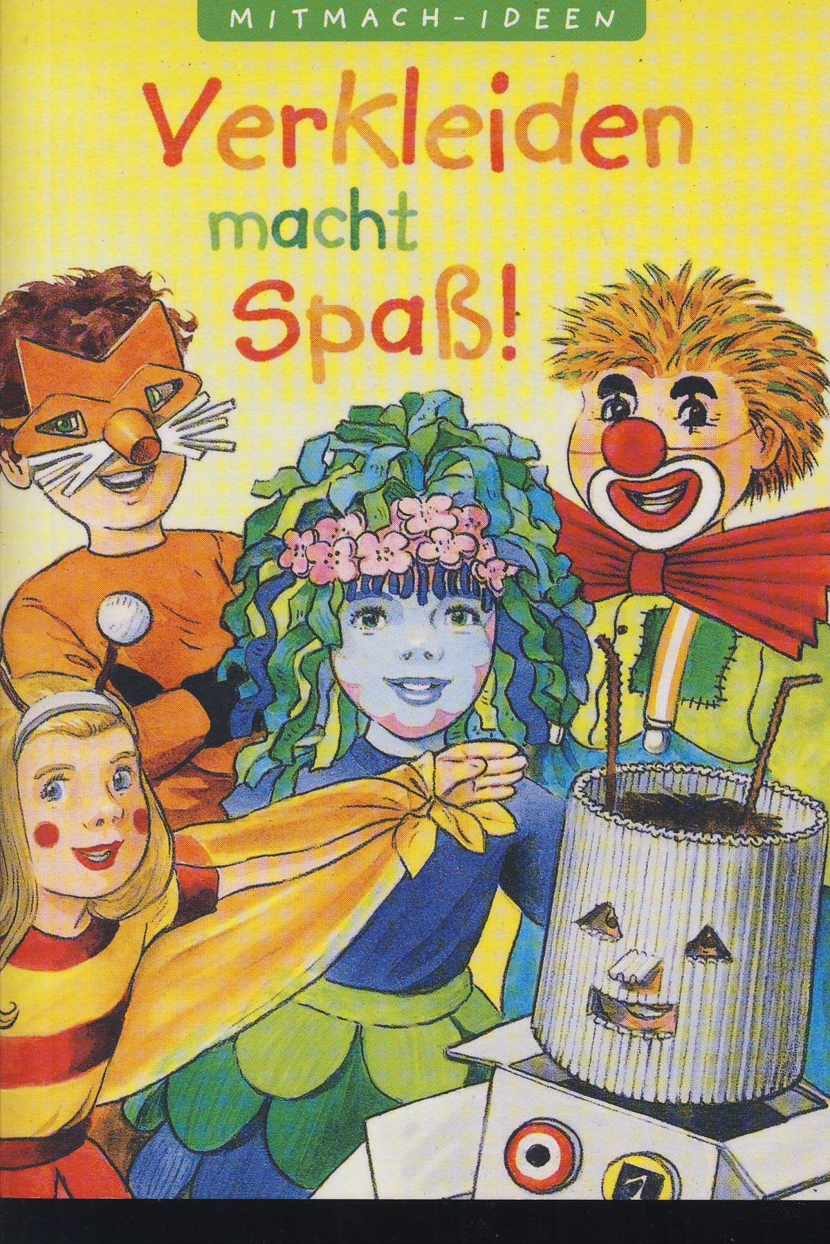 Verkleiden macht Spass (Kleine Spiel- & Spaßbücher /Mitmach - Ideen) Children's books