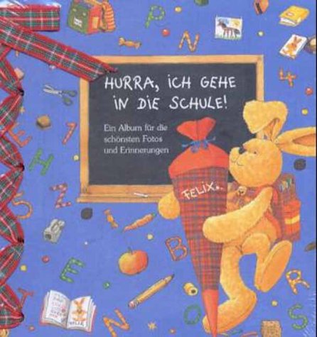 Hurra, ich gehe in die Schule Memories
