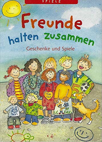 Freunde halten zusammen (Kreativ- und Sachbücher) Non-fiction