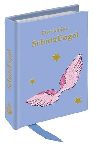 Der kleine SchutzEngel: Verkaufseinheit (Kleine Geschenkbücher) Religion & Esotericism