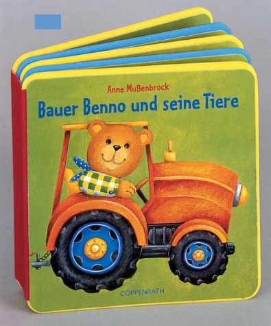 Bauer Benno und seine Tiere (Bücher für die Kleinsten) Books
