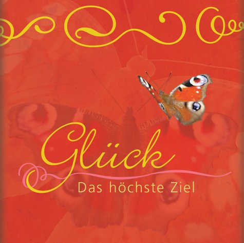 Product Image: Glück - Das höchste Ziel