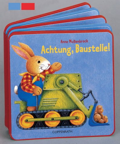 Achtung, Baustelle! (Bücher für die Kleinsten) Books