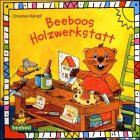 Beeboos Holzwerkstatt (Bücher für die Kleinsten) Books
