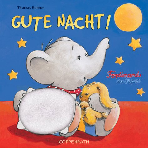 Gute Nacht! - Ferdinand der Elefant (Bücher für die Kleinsten) Children's books
