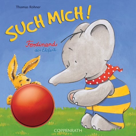 Such mich! - Ferdinand der Elefant (Bücher für die Kleinsten) Children's books