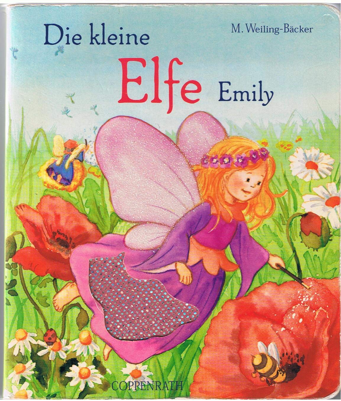 Die kleine Elfe Emily (Bücher für die Kleinsten) Fairy Tales & Legends