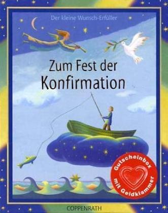Zum Fest der Konfirmation (Ed. III) (Der kleine Wunsch-Erfüller) Living & Furnishing
