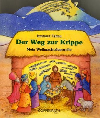 Mein Weihnachtsleporello: Der Weg zur Krippe (Bücher für die Kleinsten) Non-fiction