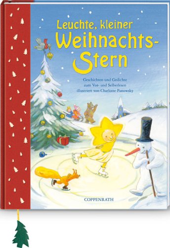 Leuchte, kleiner Weihnachtsstern: Geschichten und Gedichte zum Vor- und Selberlesen (Bilder- und Vorlesebücher) Children's books