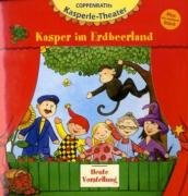 Kasper im Erdbeerland: Coppenraths kleines Kasperle-Theater (Kreativ- und Sachbücher) Non-fiction