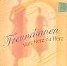 Freundinnen – Von Herz zu Herz (Geschenkbücher - BiblioPhilia) Lifestyle
