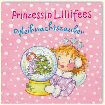 Prinzessin Lillifees Weihnachtszauber (Bilder- und Vorlesebücher) Children's books