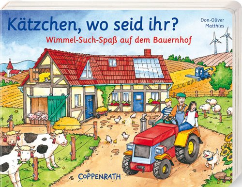 Kätzchen, wo seid ihr?: Wimmel-Such-Spass auf dem Bauernhof (Bücher für die Kleinsten) Children's books