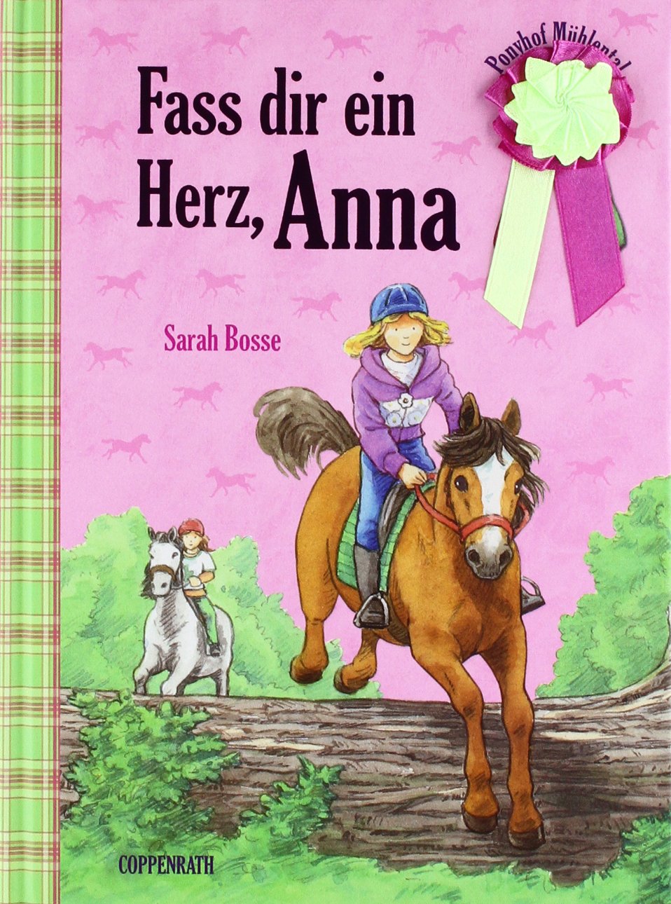 Ponyhof Mühlental (Bd. 2) - Fass dir ein Herz, Anna (Kinder- und Jugendliteratur) book