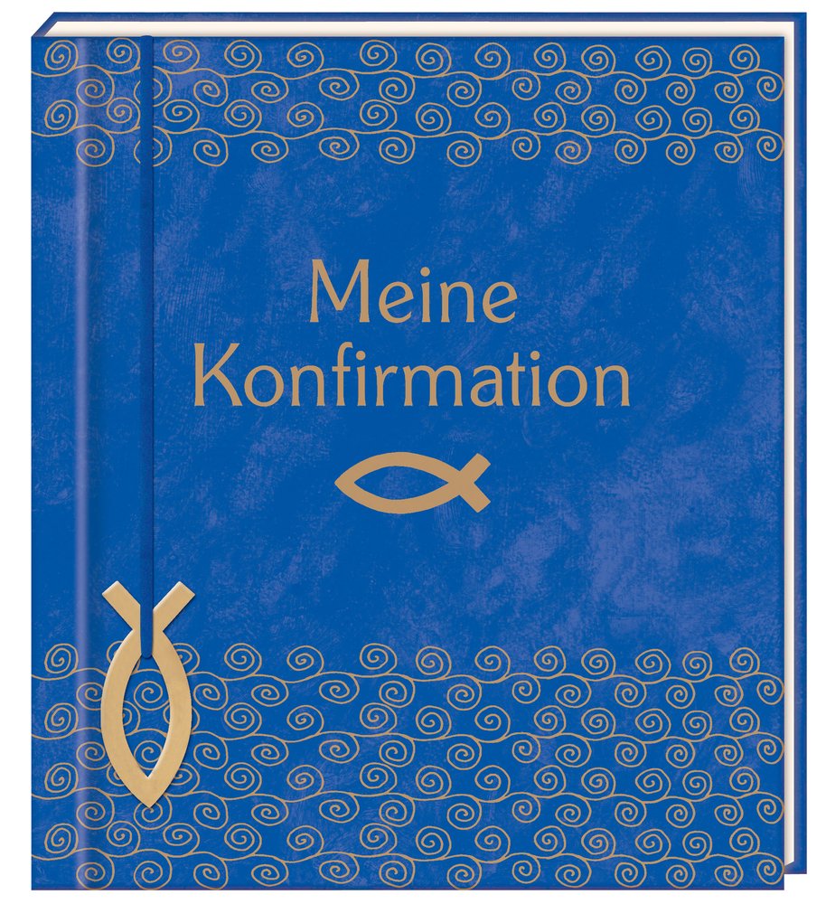 Meine Konfirmation - Erinnerungsalbum: Ausgabe mit Fisch-Anhänger Art & Literature